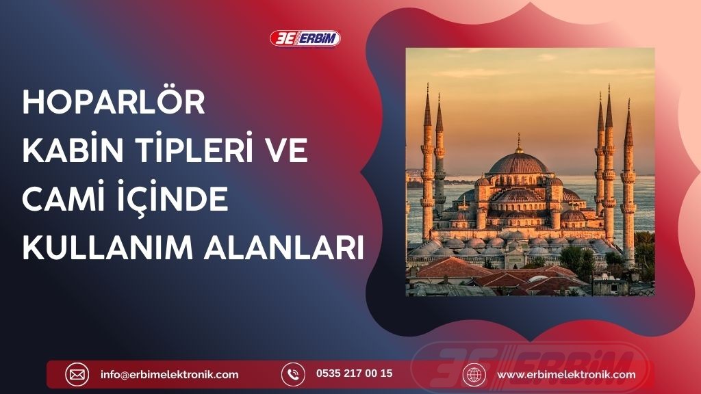 Hoparlör Kabin Tipleri ve Cami İçinde Kullanım Alanları