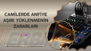 Camilerde Anfiye Aşırı Yüklenmenin Zararları 1 Camilerde Anfiye Aşırı Yüklenmenin Zararları